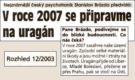 Stanislav Brázda prorokoval letošní uragán už v roce 2003