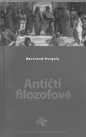 obálka knihy Bertrand Vergely: Antičtí filozofové