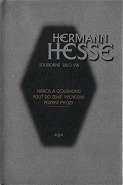 obálka knihy Hermann Hesse: Souborné dílo 8 - Narcis a Goldmund, Pouť do země východní, pozdní prózy