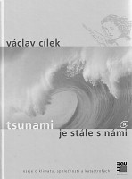 obálka knihy Václav Cílek: Tsunami je stále s námi