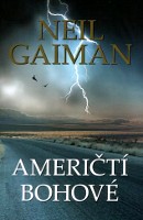 obálka knihy Neil Gaiman: Američtí bohové