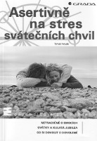 obálka knihy Tomáš Novák: Asertivně na stres svátečních chvil