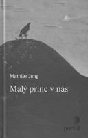 obálka knihy Matthias Jung: Malý princ v nás