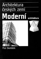 obálka knihy Petr Dvořáček: Moderní architektura