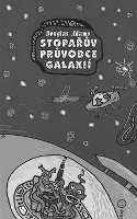 obálka knihy Douglas Adams: Stopařův průvodce po galaxii