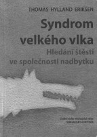 obálka knihy Thomas Hylland Eriksen: Syndrom velkého vlka