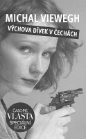 obálka knihy Michal Viewegh: Výchova dívek v Čechách