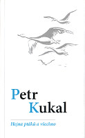 obálka knihy Petr Kukal: Hejna ptáků a všechno