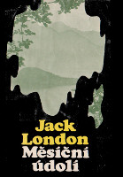 obálka knihy Jack London: Měsíční údolí