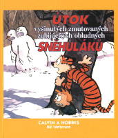 obálka knihy Bill Watterson: Útok vyšinutých zmutovaných zabijáckých sněhuláků (Calvin a Hobbes)