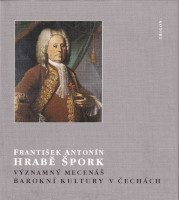 obálka knihy František Antonín hrabě Špork