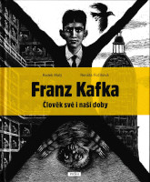 obálka Franz Kafka – Člověk své i naší doby