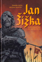 obálka knihy Jan Žižka – Boží bojovník ve jménu Husa