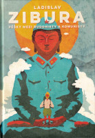 obálka knihy Pěšky mezi buddhisty a komunisty