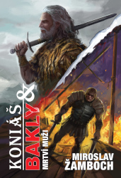 obálka knihy Koniáš & Bakly&nbsp;&ndash; Mrtví muži