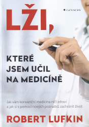 obálka knihy Lži, které jsem učil na medicíně