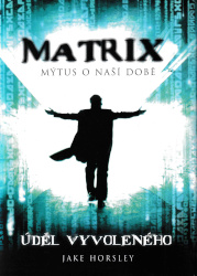 obálka knihy Matrix - Mýtus o naší době