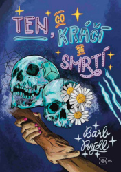 obálka knihy Ten, co kráčí se Smrtí 3