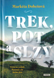 obálka knihy Trek, pot a slzy