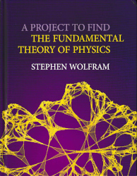 obálka knihy A Project to Find the Fundamental Theory of Physics